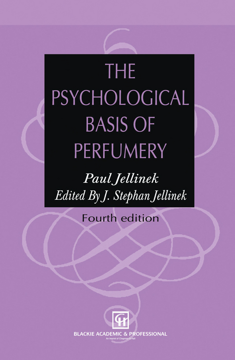 The Psychological Basis of Perfumery - 