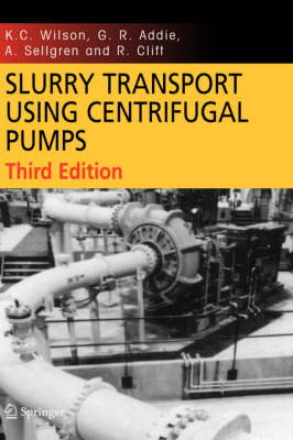 Slurry Transport Using Centrifugal Pumps - 