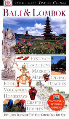 DK Eyewitness Travel Guide: Bali & Lombok -  DK Publishing