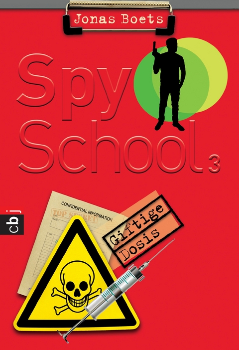 Spy School - Giftige Dosis - Jonas Boets