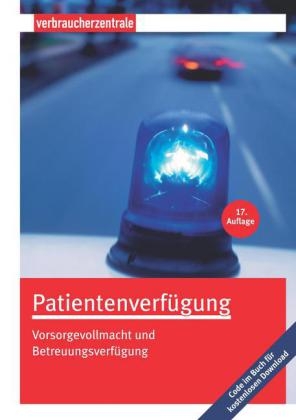 Patientenverfügung - Heike Nordmann, Wolfgang Schuldzinski