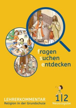 fragen-suchen-entdecken 1/2 - Lehrerkommentar NA - 