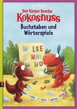 Der kleine Drache Kokosnuss - Buchstaben und Wörterspiele - Ingo Siegner