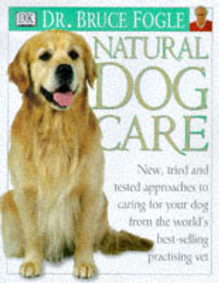 Natural Dog Care - Bruce Fogle