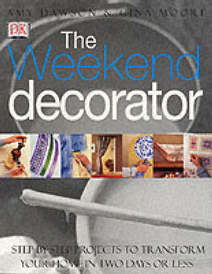 Weekend Decorator (Trade Edition) - Amy Dawson, Gina Moore