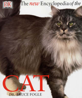 New Encyclopedia of the Cat - Bruce Fogle