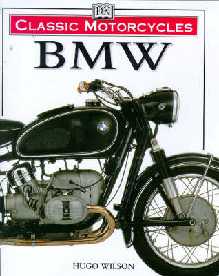 Classic Motorcycles:  BMW - Hugo Wilson