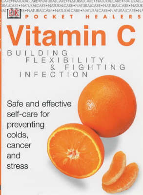 Pocket Healers:  Vitamin C -  Dorling Kindersley