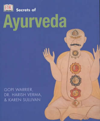 Secrets of:  Ayurveda -  Dk
