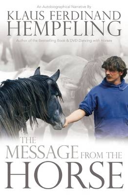 Message from the Horse -  Klaus  Ferdinand Hempfling