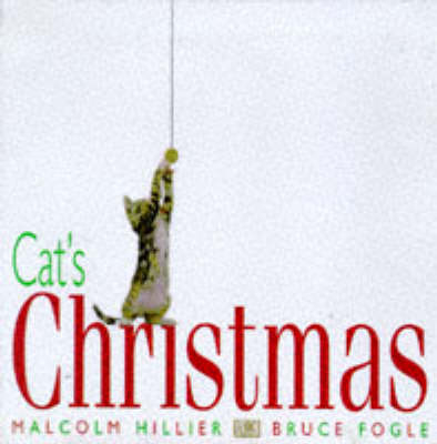 Cat's Christmas - Bruce Fogle, Nigel Marven