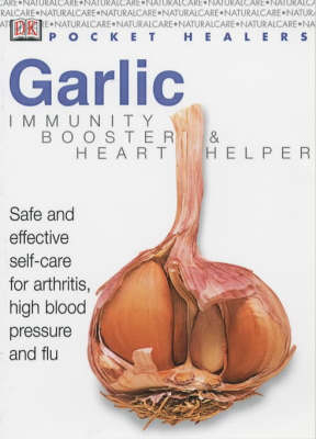 Pocket Healers:  Garlic - Stephanie Pedersen