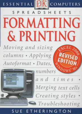 Essential Computers Formatting and Printing - Sue Etherington