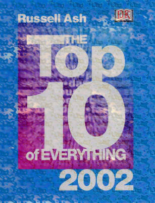 Top 10 of Everything 2002 - Russell Ash