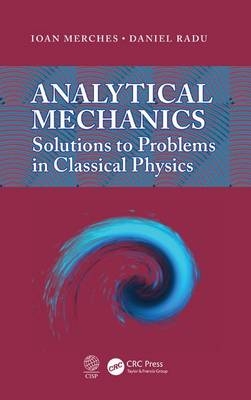 Analytical Mechanics - Ioan Merches, Daniel Radu