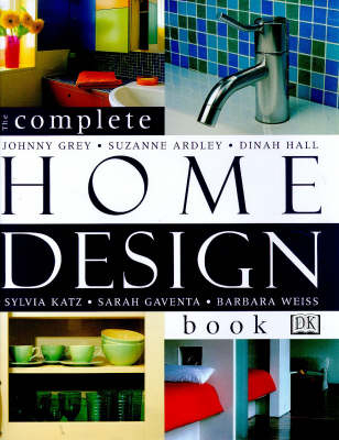 Complete Home Design - Johnny Grey, Suzanne Ardley