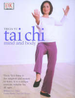 T'ai Chi Mind and Body - Tricia Yu