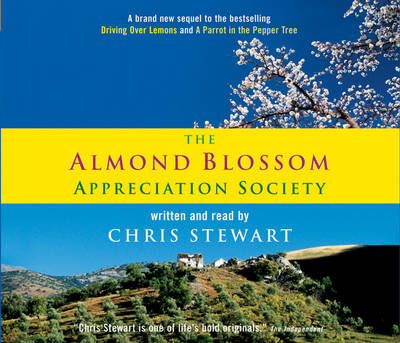 The Almond Blossom Appreciation Society - Chris Stewart