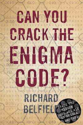 Can You Crack The Enigma Code? - Richard Belfield