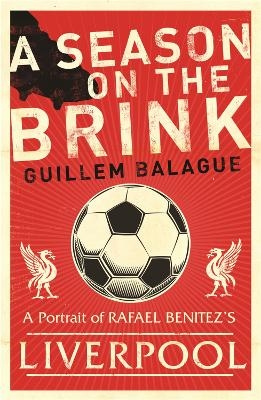A Season on the Brink - Guillem Balague