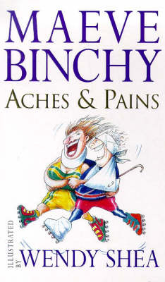 Aches and Pains - Maeve Binchy