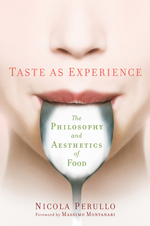 Taste as Experience -  Nicola Perullo