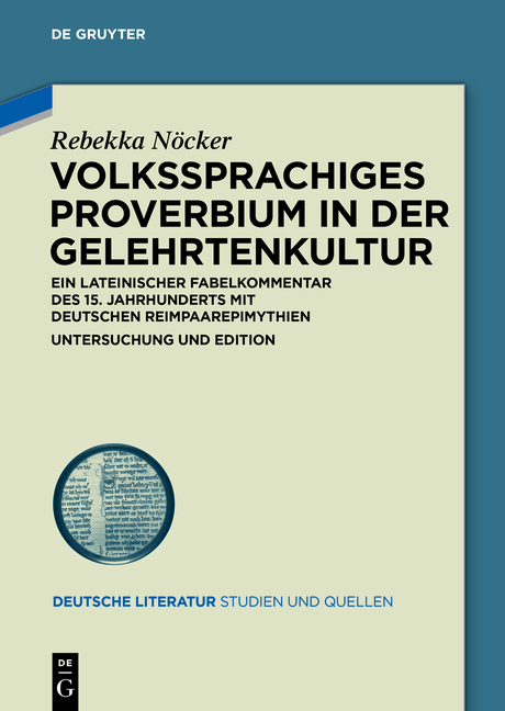 Volkssprachiges Proverbium in der Gelehrtenkultur - Rebekka Nöcker