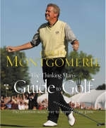 The Thinking Man's Guide to Golf - Colin Montgomerie