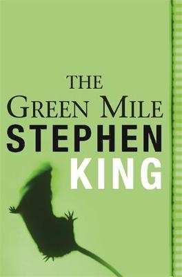 The Green Mile - Stephen King