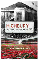 Highbury - Jon Spurling