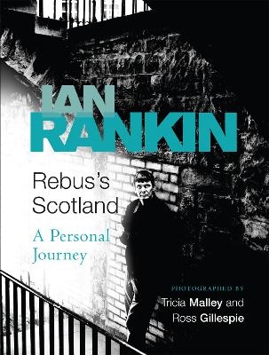 Rebus's Scotland - Ian Rankin