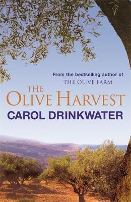 The Olive Harvest - Carol Drinkwater