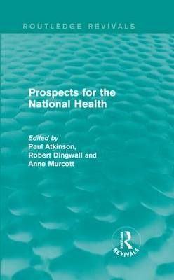 Prospects for the National Health - 