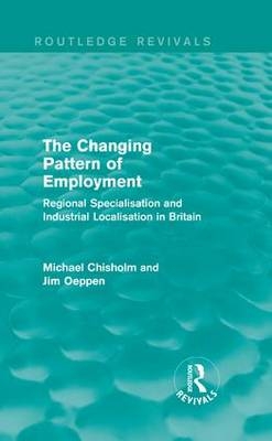 Changing Pattern of Employment -  Michael Chisholm,  Jim Oeppen