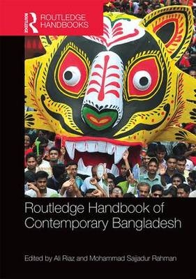 Routledge Handbook of Contemporary Bangladesh - 