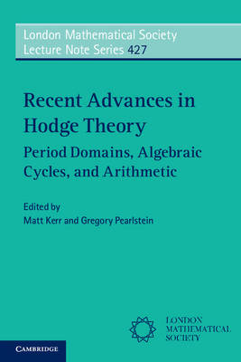 Recent Advances in Hodge Theory - 