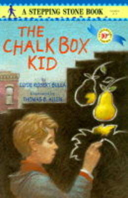 Chalk Box Kid -  Clyde Robert Bulla