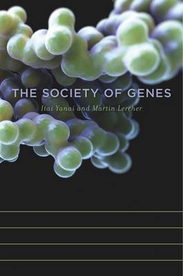 Society of Genes -  Yanai Itai Yanai,  Lercher Martin Lercher