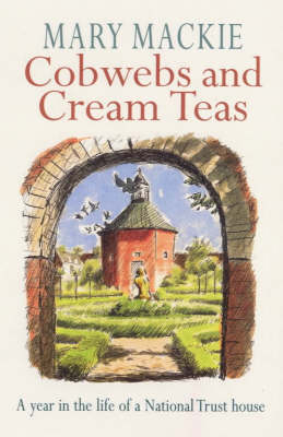 Cobwebs and Cream Teas - Mary Mackie