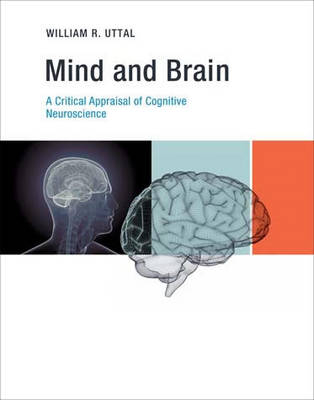 Mind and Brain - William R. Uttal