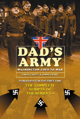 "Dad's Army" - David Croft, Jimmy Perry, Richard Webber