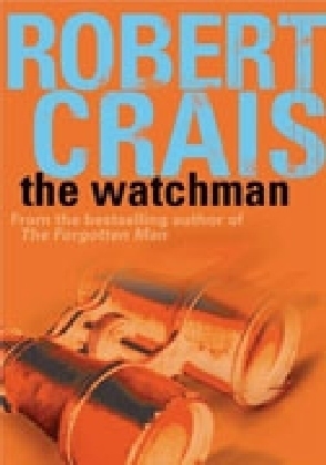 The Watchman - Robert Crais