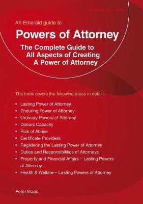 Powers of Attorney -  Peter Wade