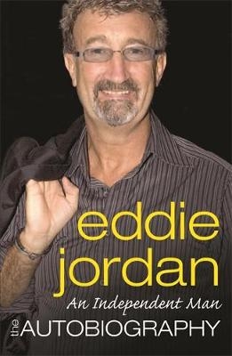 An Independent Man - Eddie Jordan