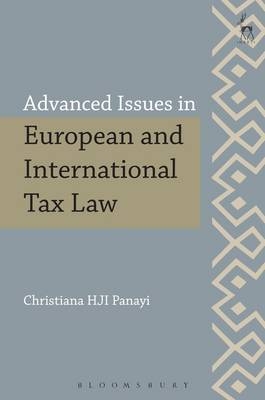 Advanced Issues in International and European Tax Law -  Professor Christiana HJI Panayi