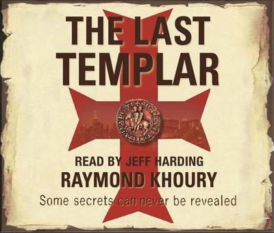 The Last Templar - Raymond Khoury