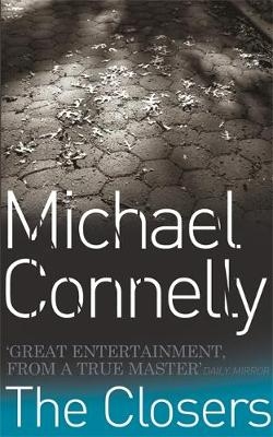 The Closers - Michael Connelly