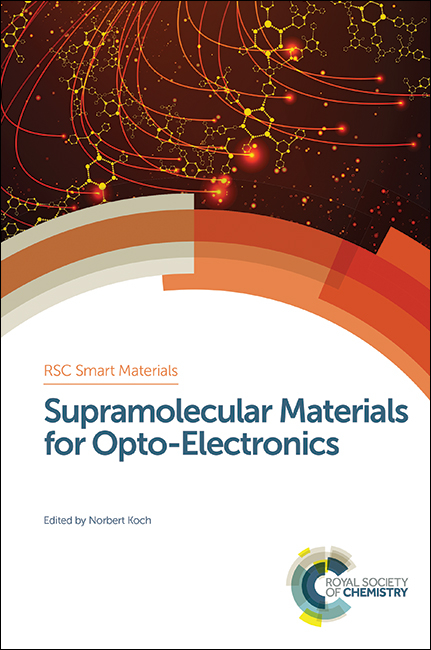 Supramolecular Materials for Opto-Electronics - 