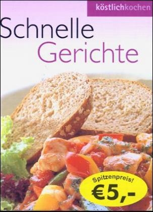 Schnelle Gerichte