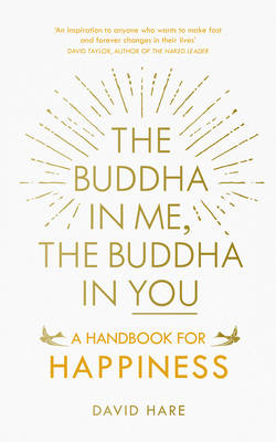 The Buddha in Me, The Buddha in You -  David Hare